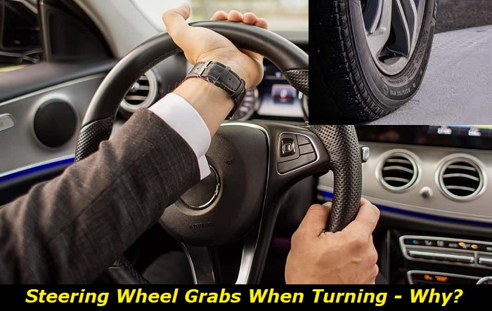steering wheel grabs when turning